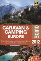 Caravan camping guide - Europe 2012 0749572027 Book Cover