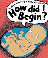 How Did I Begin? (One Shot) 074963409X Book Cover