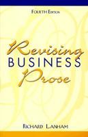 Revising Business Prose (4th Edition) 0205309445 Book Cover