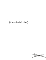 the minded chef B0GSY383VK Book Cover