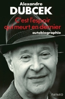 C'est l'espoir qui meurt en dernier 221303088X Book Cover