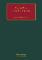 Voyage Charters, Fourth Edition 0415833604 Book Cover