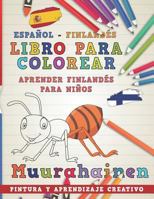 Libro para Colorear Espa?ol - Finland?s I Aprender Finland?s para ni?os I Pintura y Aprendizaje Creativo 172415737X Book Cover