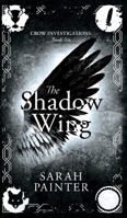 The Shadow Wing 1913676013 Book Cover