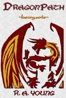 Dragonpath: Insurgents 0692169636 Book Cover