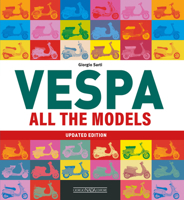 VESPA All the models: Updated edition 887911896X Book Cover