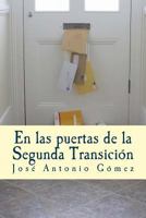 En las puertas de la Segunda Transición 1537786474 Book Cover