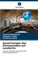 Auswirkungen des Klimawandels auf Landwirte: Von den Landwirten wahrgenommene Entwicklungsparameter 6204028480 Book Cover