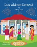 Dana celebrates Deepavali B09L9ZGN4M Book Cover