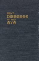 May's Manual of the Diseases of the Eye for Students and General Practitioner 0882751905 Book Cover