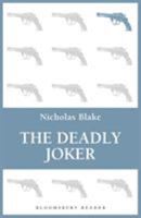 The Deadly Joker 1448213592 Book Cover
