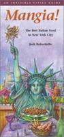 Mangia!: The Best Italian Food in New York City 1931229023 Book Cover