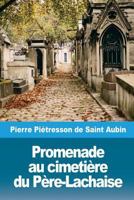 Promenade au cimetière du Père-Lachaise 1986703037 Book Cover