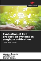 Evaluation of two production systems in sorghum cultivation 6206975770 Book Cover