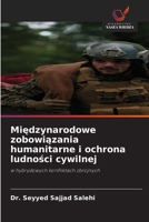 Miedzynarodowe zobowiazania humanitarne i ochrona ludnosci cywilnej (Polish Edition) 6209587682 Book Cover