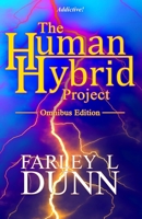 The Human-Hybrid Project: Omnibus Edition 1943189943 Book Cover