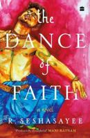 The Dance Of Faith : A Novel 9354895662 Book Cover