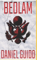 Bedlam: An Occult Cold War Novella B0H7P9LL17 Book Cover