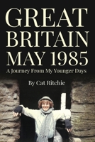 Great Britain May 1985 B0FN274Z99 Book Cover