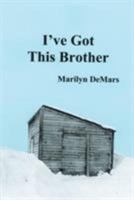 I've Got This Brother 1647134269 Book Cover