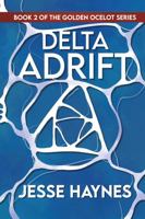 Delta Adrift 1734472332 Book Cover