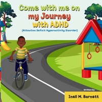 Come with me on my Journey with ADHD: B0CH28JR1G Book Cover