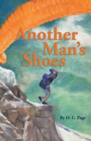Another Man's Shoes 1662448694 Book Cover