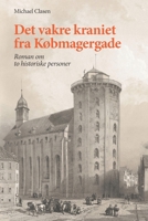 Det vakre kraniet fra Købmagergade: Roman om to historiske personer (Norwegian Edition) B087SCDPWH Book Cover