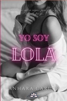 Yo soy Lola B08SCVCJK2 Book Cover