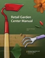 Retail Garden Center Manual (University of California Agriculture and Natural Resources) 1879906740 Book Cover