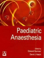 Paediatric Anaesthesia, 2ed 0340719427 Book Cover