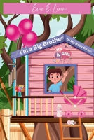 I'm a Big Brother to My Baby Sister B0H4GPSMD7 Book Cover