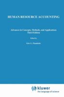 Human Resource Accounting: Advances in Concepts, Methods and Applications 0822101297 Book Cover