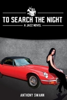 To Search the Night 0692035818 Book Cover