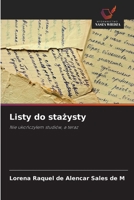 Listy do stazysty: Nie ukonczylem studiów, a teraz (Polish Edition) 6208812380 Book Cover