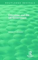 Education and the US government 0367472147 Book Cover