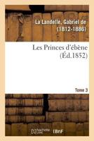 Les Princes d'ébène. Tome 3 2329031424 Book Cover