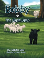 Bobby The Black Lamb B0GS1QN25P Book Cover
