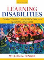 Learning Disabilities: Characteristics, Identification, and Teaching Strategies 0205321844 Book Cover