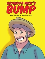 Grandpa Nick's Bump B0C9VSQQP3 Book Cover