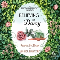 Believing in Darcy: A Pride and Prejudice Variation B0GS76N3VV Book Cover