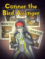 Conner the Bird Avenger: The Fortune of Doom null Book Cover