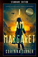 I Am Margaret the Play 1910806846 Book Cover