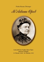 M'dam Opel: Lebensbild der Sophie Marie Opel (German Edition) 3754378899 Book Cover