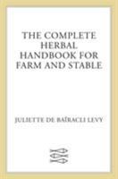 The Complete Herbal Handbook for Farm and Stable 0571161162 Book Cover