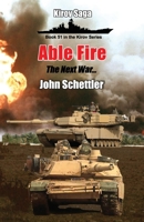 Able Fire: The Next War (Kirov Series) B087LXPS6B Book Cover