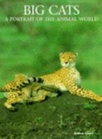 Big Cats: A Portrait of the Animal World 0831708735 Book Cover
