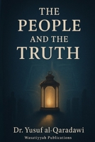The People and the Truth: A Journey Through Revelation, Reason, and Resistance B0FHG34VRV Book Cover