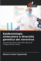 Epidemiologia molecolare e diversità genetica dei norovirus (Italian Edition) 6207724275 Book Cover