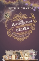 The Antiquarian Order (The Timeless Courtship Series) B0GMXD2X99 Book Cover